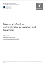 Neonatal infection: antibiotics for prevention and treatment NICE guideline [NG195]